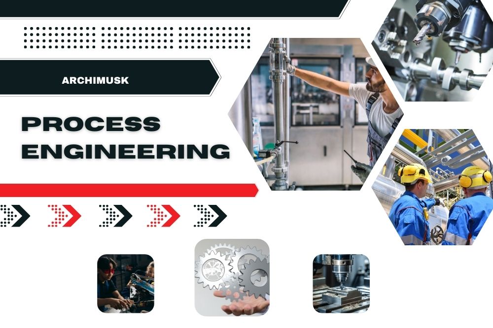 PROCESS ENGINEERING